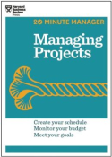 20-Minute Manager: Managing Projects 20-Minute Manager: Managing Projects