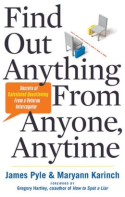 Find Out Anything From Anyone, Anytime Find Out Anything From Anyone, Anytime
