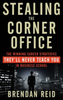 Stealing the Corner Office Stealing the Corner Office
