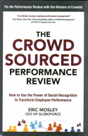 The Crowd Sourced Performance Review The Crowd Sourced Performance Review