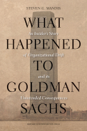 What Happened to Goldman Sachs What Happened to Goldman Sachs