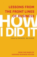 How I Did It How I Did It