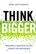 Think Bigger Think Bigger